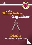 CGP Books - GCSE Maths Edexcel Knowledge Organiser - Higher