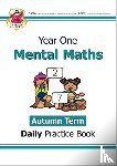 CGP Books - KS1 Mental Maths Year 1 Daily Practice Book: Autumn Term