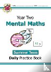 CGP Books - KS1 Mental Maths Year 2 Daily Practice Book: Summer Term
