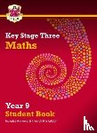 CGP Books - KS3 Maths Year 9 Student Book - with answers & Online Edition