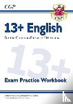 CGP Books - 13+ English Exam Practice Workbook for the Common Entrance Exams