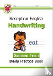 CGP Books - Reception Handwriting Daily Practice Book: Summer Term