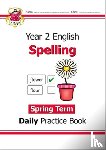 CGP Books - KS1 Spelling Year 2 Daily Practice Book: Spring Term