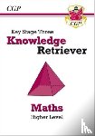CGP Books - KS3 Maths Knowledge Retriever - Higher