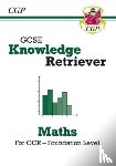 CGP Books - GCSE Maths OCR Knowledge Retriever - Foundation