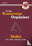 CGP Books - GCSE Maths OCR Knowledge Organiser - Higher
