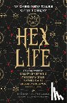 Armstrong, Kelley, Caine, Rachael, Kenyon, Sherrilyn - Hex Life: Wicked New Tales of Witchery
