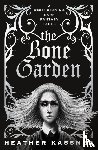 Kassner, Heather - The Bone Garden