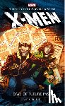 Irvine, Alex - Marvel novels - X-Men: Days of Future Past