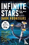 Campbell, Jack, Card, Orson Scott, Huff, Tanya, Chambers, Becky - Infinite Stars: Dark Frontiers