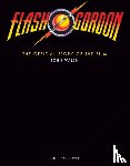 Walsh, John - Flash Gordon: The Official Story of the Film