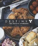 Rosenthal, Victoria - Destiny: The Official Cookbook