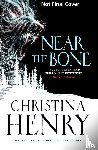 HENRY, CHRISTINA - NEAR THE BONE EXPORT B-FORMAT EDITION