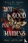 Bovalino, Tori - Not Good For Maidens