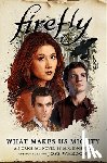  - Firefly - What Makes Us Mighty