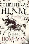 Henry, Christina - Horseman (export pbk)