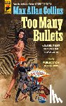 Collins, Max Allan - Too Many Bullets