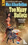 Collins, Max Allan - Too Many Bullets