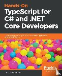 Abbruzzese, Francesco - Hands-On TypeScript for C# and .NET Core Developers