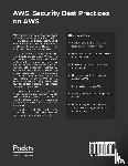 Anthony, Albert - AWS: Security Best Practices on AWS
