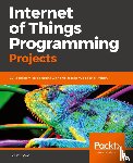 Dow, Colin - Internet of Things Programming Projects