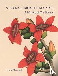 Malamud, Randy - Strange Bright Blooms