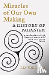 Williams, Liz - Miracles of Our Own Making