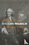 Hayes, Kevin J. - Benjamin Franklin