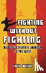 White, Luke - Fighting without Fighting
