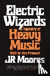 Moores, JR - Electric Wizards
