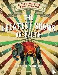 Simon, Linda - The Greatest Shows on Earth