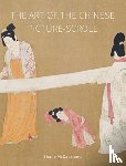McCausland, Shane - The Art of the Chinese Picture-Scroll