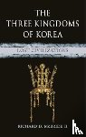 McBride II, Richard D. - The Three Kingdoms of Korea