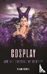 Asimos, Vivian - Cosplay and the Dressing of Identity