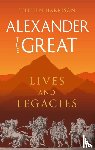 Harrison, DR Stephen - Alexander the Great