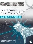 Redondo, Maria Suarez, Stephens, Bryan - Veterinary Laser Therapy in Small Animal Practice