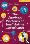 Englar, Ryane E. - The Veterinary Workbook of Small Animal Clinical Cases