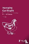 Steiner, T. - Managing Gut Health