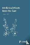 Wiart, Christophe - Medicinal Plants from the East