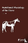 Hill, Julian - Nutritional Physiology of the Horse