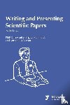 Garnsworthy, Phil, Malmfords, Brigitta, Grossman, Michael - Writing and Presenting Scientific Papers 2nd Edition
