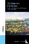 Stollberg-Rilinger, Barbara - The Emperor's Old Clothes