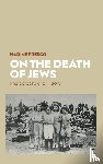 Fresco, Nadine - On the Death of Jews