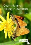 Cannon, Raymond J C (Formerly of the Food and Environment Research Agency - Courtship and Mating in Butterflies