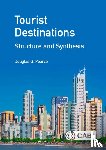 Pearce, Douglas (Victoria University of Wellington - Tourist Destinations: Structure and Synthesis