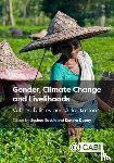  - Gender, Climate Change and Livelihoods - Vulnerabilities and Adaptations