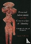 - Personal Adornment and the Construction of Identity