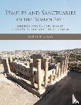 Segal, Arthur - Temples and Sanctuaries in the Roman East