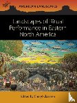  - Landscapes of Ritual Performance in Eastern North America