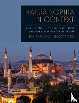 Dark, Ken, Kostenec, Jan - Hagia Sophia in Context